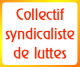 Collectif syndicaliste de luttes